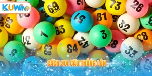 Cách soi cầu thắng lớn