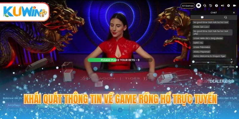 Khái quát thông tin về game Rồng Hổ trực tuyến
