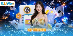 Nạp tiền Kuwin