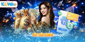 Rút tiền Kuwin